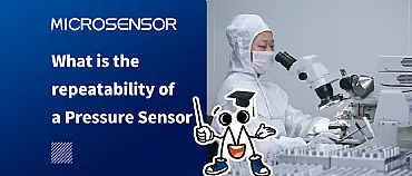 What Is the Repeatability of A Pressure Sensor