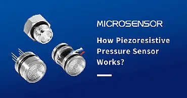 How Piezoresistive Pressure Sensor Works?