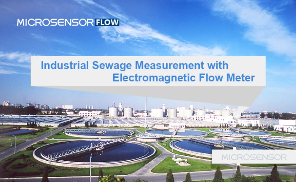 Industrial Sewage Measurement with Electromagnetic Flow Meter