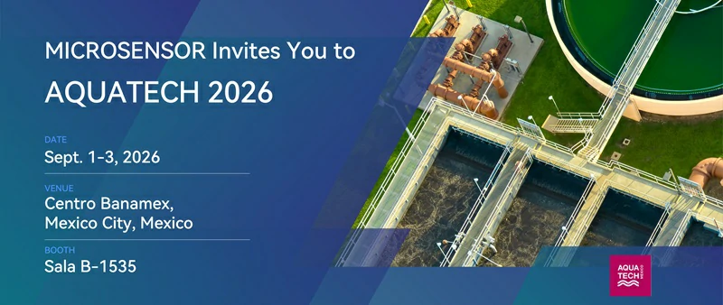 Visit MICROSENSOR at AQUATECH 2026 Visit MICROSENSOR at AQUATECH 2026