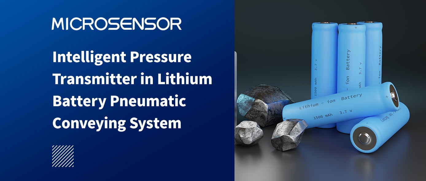 Intelligent Pressure Transmitter in Lithium Battery Pneumatic Conveying System