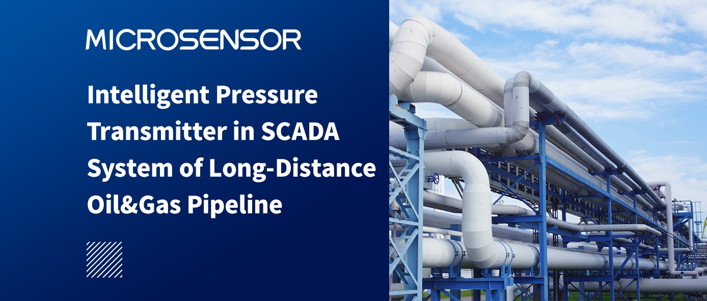 Intelligent Pressure Transmitter in SCADA System of Long-distance Oil and Gas Pipeline