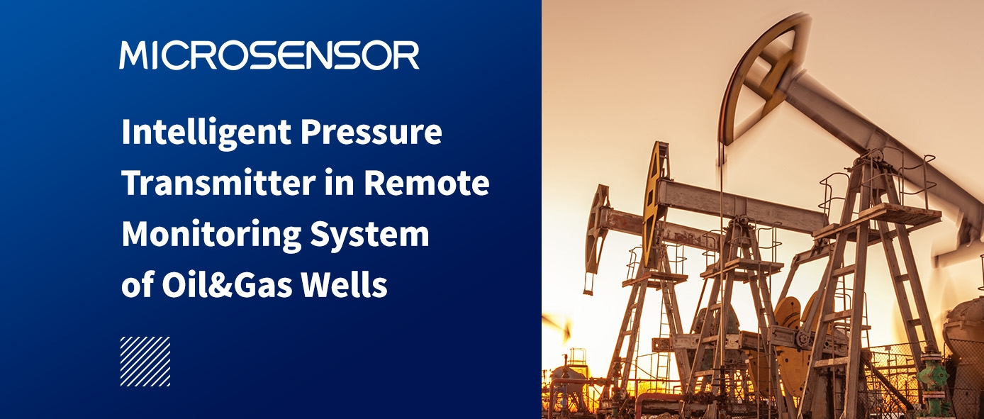 Intelligent Pressure Transmitter in Remote Monitoring System of Oil and Gas Wells