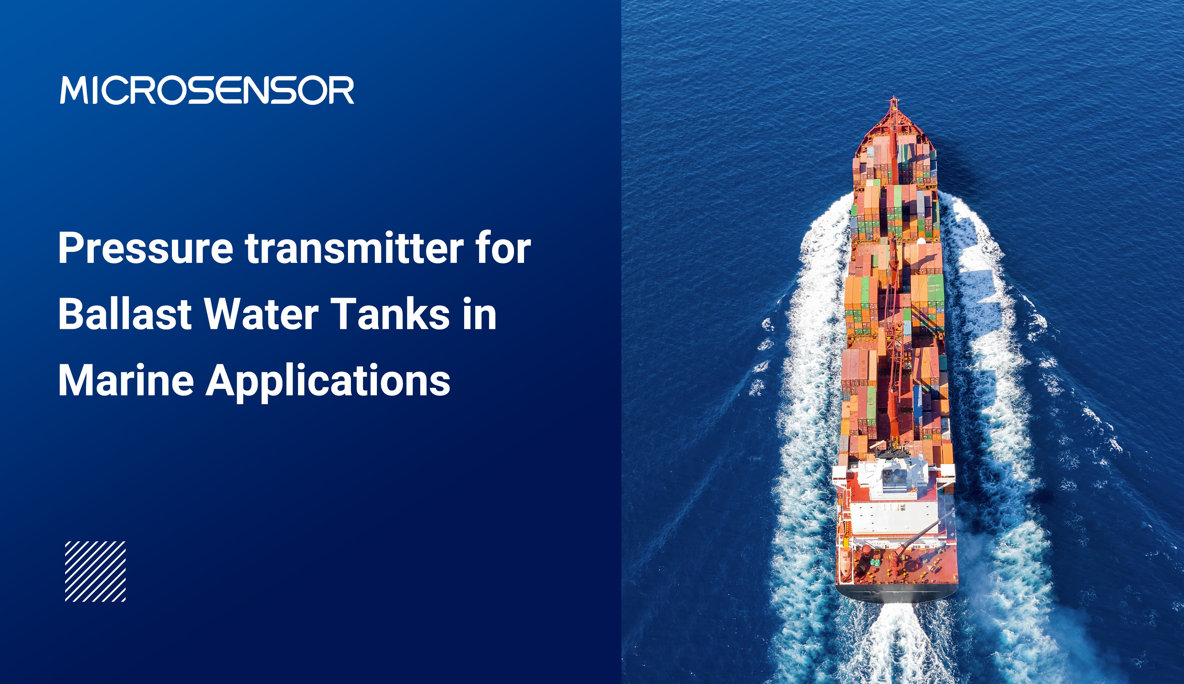Pressure transmitter for Ballast Water Tanks in Marine Applications