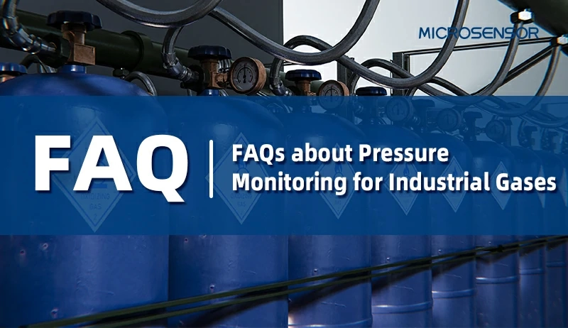 FAQs about Pressure Monitoring for Industrial Gases