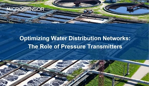 Optimizing Water Distribution Networks: The Role of Pressure Transmitters
