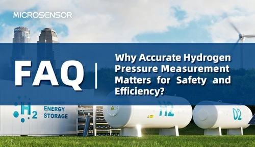 Why Hydrogen Pressure Measurement Matters for Safety and Efficiency?