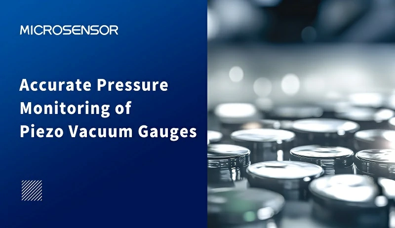 Accurate Pressure Monitoring of Piezo Vacuum Gauges