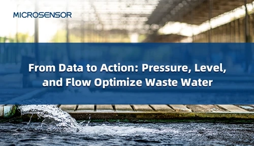 From Data to Action: Pressure, Level, and Flow Optimize Waste Water Treatment